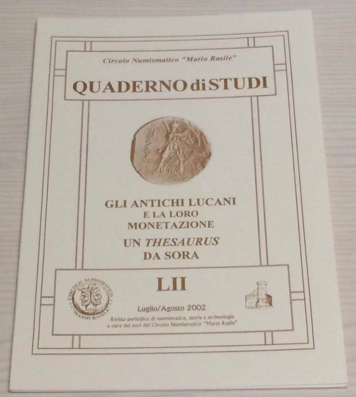 Luccioni R. Gli antichi Lucani e la loro Monetazione. Un thesaurus da Sora. Quad...