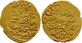 ISLAMIC. Persia (Post-Seljuk). Atabegs ? (Circa AH 524-533 / AD 1130-1139). AV Dinar