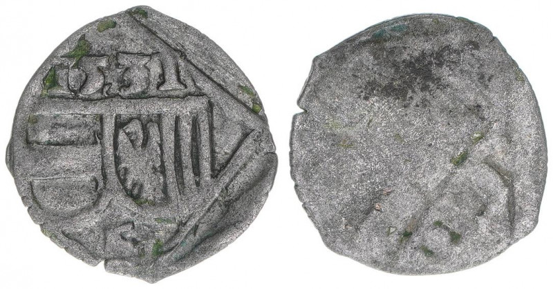Ferdinand I. 1526-1564
1 Pfennig, 1531. Linz
0,33g
ss+