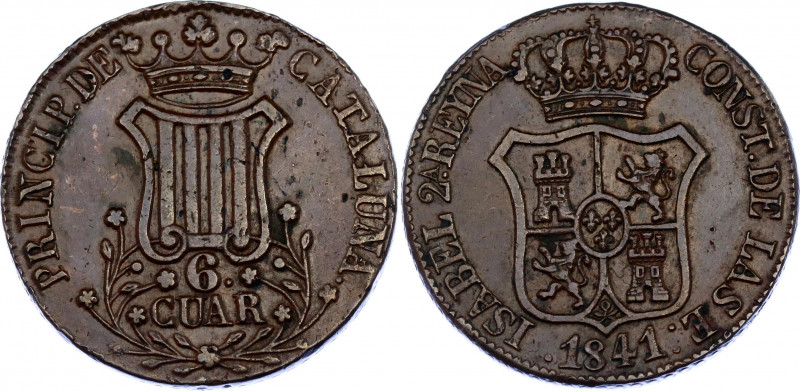 Spain Principality of Catalonia 6 Cuartos 1841 
KM# 128; N# 5334; Copper; Isabe...