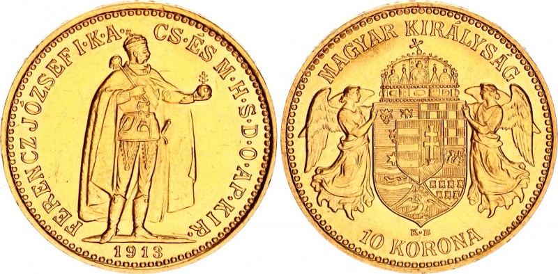 Hungary 10 Korona 1913 KB
KM# 485; H# 2200; N# 10813; Gold (.900) 3.39 g.; Fran...