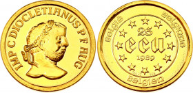 Belgium 25 Ecu 1989
KM# 173; Gold (.999) 7.78 g.; Diocletian; UNC Prooflike.