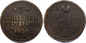 Russia 1 Kopek 1839 CM R1
Bit# 755; Copper., 10.33 g.; Nicholas I; VF.