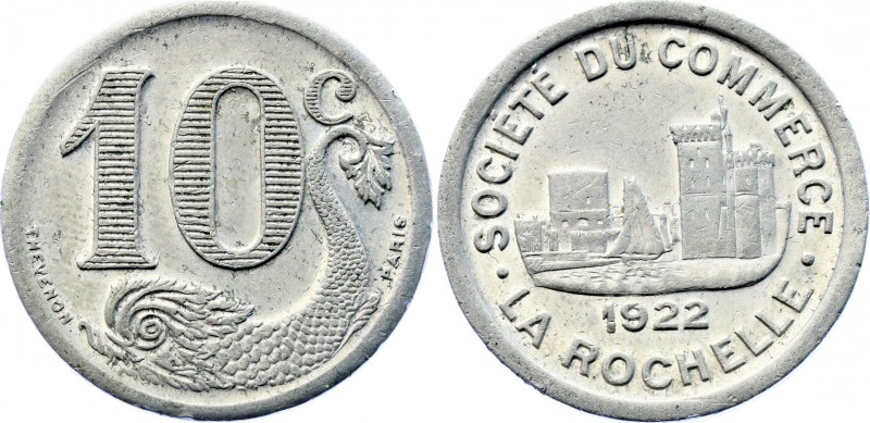 France Commune of La Rochelle 10 Centimes 1922 Token
El Mon.# 10.5; N# 8937; Al...