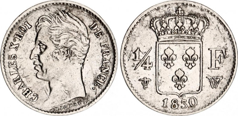 France 1/4 Franc 1830 W
KM# 722.12; F# 164; N# 8205; Silver; Charles X; Mint: L...