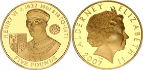 Alderney 5 Pounds 2007
N# 328221; Silver., Gold Plated., Proof; Henry VI; UNC, Encapsulated With certificate.