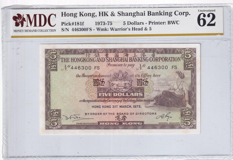 Hong Kong, 5 Dollars, 1973/1975, UNC, p181f
UNC
MDC 62 
Estimate: USD 25-50