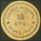 YEPES (TOLEDO). 15 Céntimos. (1937ca). (González: 5826). Muy raro. MBC+.