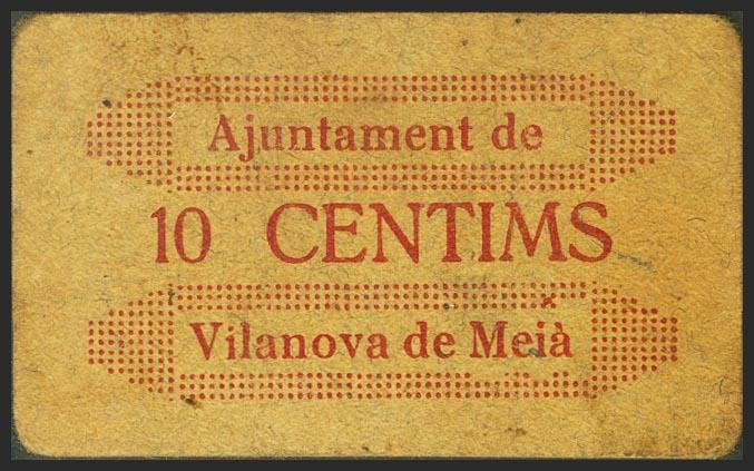 VILANOVA DE MEIA (LERIDA). 10 Céntimos. (1937ca). (González: 10818). Muy raro. M...