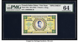 French Indochina Institut d'Emission des Etats, Vietnam 1 Piastre = 1 Dong ND (1952) Pick 104s Specimen PMG Choice Uncirculated 64. A perforated Speci...