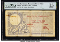 New Caledonia Banque de l'Indochine, Noumea 20 Francs 2.6.1925 Pick 20 PMG Choice Fine 15. A foreign substance is noted on this example. 

HID09801242...