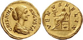 Crispina, wife of Commodus. Aureus 180-182, AV 7.28 g. CRISPINA – AVGVSTA Draped bust r., hair in coil at back. Rev. VENVS· FELIX Venus seated l., hol...