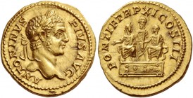 Caracalla, 198 – 217. Aureus 208, AV 7.43 g. ANTONINVS – PIVS AVG Laureate head r. Rev. PONTIF TR P XI COS III Septimius Severus, togate, standing fac...