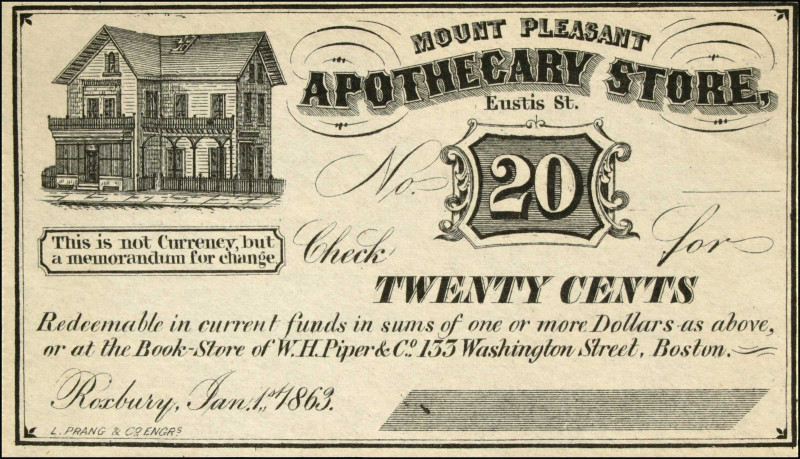 Roxbury, Massachusetts. Mount Pleasant Apothecary Store. 1863 20 Cents. About Un...