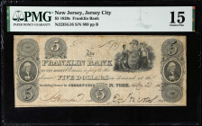 Jersey City, New Jersey. Franklin Bank. 1820s $5. PMG Choice Fine 15.
(NJ235G16). No. 889, Plate B.

Estimate: $80.00- $120.00