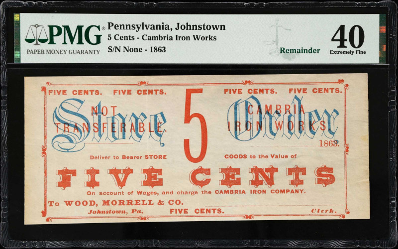 Johnstown, Pennsylvania. Cambria Iron Works. 1863 5 Cents. PMG Extremely Fine 40...