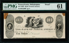 Philadelphia, Pennsylvania. Bank of North America. 1830s $10. PMG Uncirculated 61. Proof.
(PA465G200P). Plate A. Proof. PMG comments "Corner Stains."...