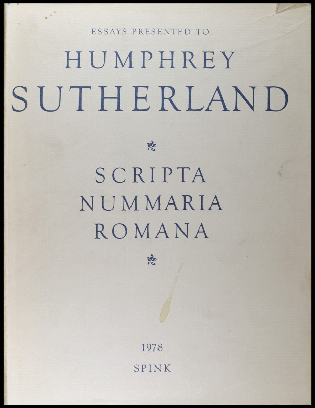 CARSON, R. A. G. & KRAAY, Colin M.: "Scripta Nummaria Romana. Essays Presented t...