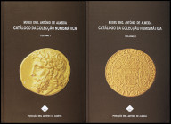 MUSEU ENG. ANTÓNIO DE ALMEIDA: "Catálogo da Colecção Numismática". 2 volúmenes. (Porto, 1994).