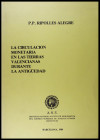 RIPOLLÈS ALEGRE, P. P. "La Circulación Monetaria en las Tierras Valencianas durante la Antigüedad". (Barcelona, 1980).