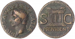 Kaiserzeit
Augustus 27 v. Chr. bis 14 n. Chr
Dupondius, posthum unter Tiberius 14/15. DIVVS AVGVSTVS PATER. Kopf mit Strahlenbinde l./SC PROVIDENT. ...