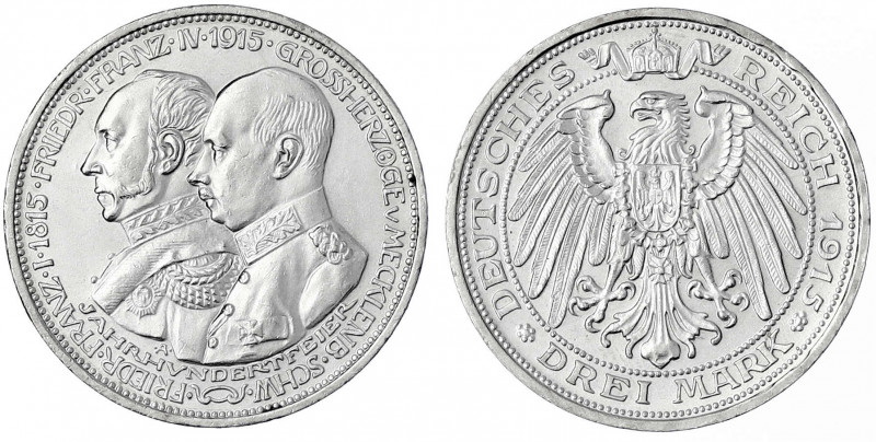 Mecklenburg-Schwerin
Friedrich Franz IV., 1897-1918
3 Mark 1915 A. 100 Jahrfei...