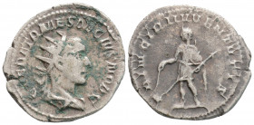 Roman Imperial
Herennius Etruscus (249-251 AD) Rome 
AR Antoninianus (23.5mm, 3.6g)
Obv: Q HER ETR MES DECIVS NOB C. Radiate and draped bust right.
Re...