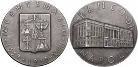 Napoli. Banco di Napoli. Medaglia 1939 per il VI centenario dalla fondazione. AG. 90.62 g. 59.00 mm. Insignificante colpetto al ciglio. BeMarchiata ar...