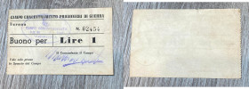 Campo Concentramento Prigionieri di Guerra Verona. Buono da lire 1. Santarpia P.G. 28 (pag. 82) biglietti non riconosciuti, produzione anni '70. Buono...