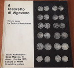 AA.VV - Il tesoretto di Vigevano. Monete auree tra gotico e rinascimento. Milano, 1975, pp. 27 con tavole in b/n a fine testo, copia nr. 7919, ril. Ed...