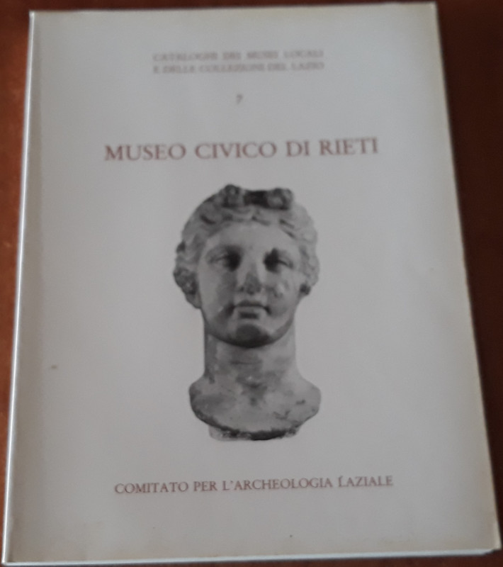 AA.VV. - Museo civico di Rieti. Roma, 1990, pp. 127 + 75 tavole nel testo in b/n...