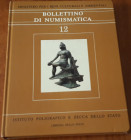 AA.VV.- Bollettino di Numismatica - Volume 12 - Roma, 1989, pp. 268, cartonato lucido. Ill. b/n e a colori nel testo, ottimo stato, tratta monetazione...