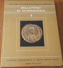 AA.VV.- Bollettino di Numismatica - Volume 4 - Roma, 1985, pp. 253, cartonato lucido. Ill. b/n e a colori nel testo, ottimo stato, tratta monetazione ...
