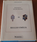 BELLESIA L. - Ricerche su zecche emiliane , III, Reggio Emilia, RSM, 1998, pp. 349, ill. b/n nel testo, cartonato telato blu con incisioni oro, sovrac...