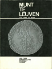 CRAB J. - Munt Te Leuven Tot Einde 15e eeuw. 1973. pp. 117. ill B/N. Buono stato