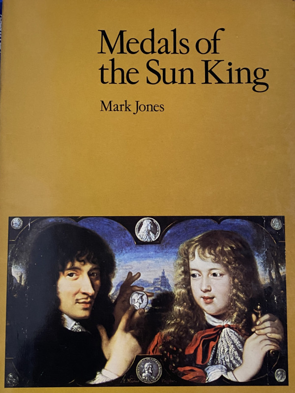 JONES M. - Medals of the Sun King. 32 pp. ill b/n. Ottimo stato.