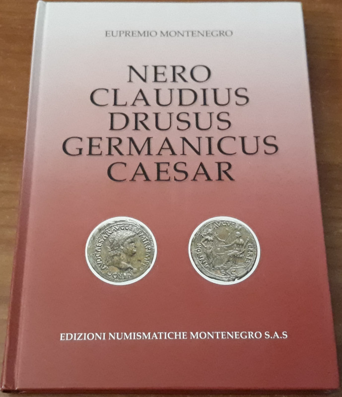 MONTENEGRO E. - Nero Claudius Drusus Germanicus Caesar, Torino, 1994, pp. 228, c...