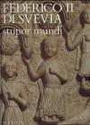 A.A.V.V. - Federico II di Svevia. Stupor mundi. Roma, 1994. Pp. 255, ill. nel testo a colori e b\n. ril. ed ottimo stato.