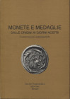 A.A.V.V. - Monete e medaglie dalle origini ai giorni nostri. Conversazioni numismatiche. Firenze, 1990. Pp. 79, tavv. 13. Ril. ed buono stato.