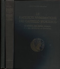 A.A.V.V. “NICODEMI G.”. – Le raccolte numismatiche del Castello Sforzesco. Vol. I Monete dell’Impero Romano. Da Augusto a Traiano. Vol. II. Da Adriano...