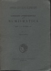 AA. VV. - Congresso Internazionale di Numismatica. Roma 11 - 16 Settembre 1961. Vol. I. Relazioni. Roma, 1961. Pp. 433. Roma, 1965. Ril ed ottimo stat...