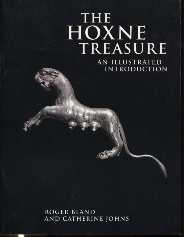 BLAND R. – JOHNS C. - The Hoxne tresaure. Introduction. London, 1993. Pp. 32, il...