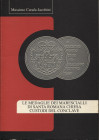 CARAFA JACOBINI M. - Le medaglie dei Marescialli di Santa Romana Chiesa custodi del conclave. Ariccia, 2000. Pp. 127, tavv. e ill. nel testo. ril. ed....