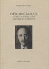 CASTALDINI A. - Ottorino Murari. Storico e numismatico veronese del novecento. Verona, 2005. Pp. 56, tavv. nel testo. ril. ed. buono stato, interessan...