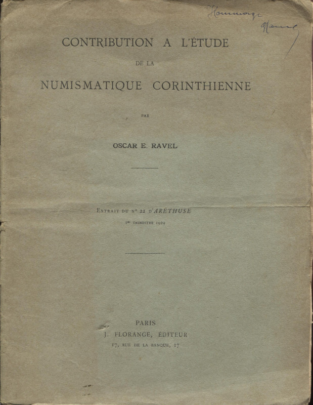 RAVEL O. E. - Contribution a l’etude de la numismatique corinthienne. Paris, 193...