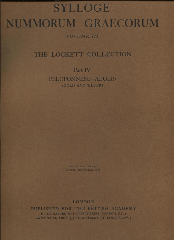 SYLLOGE NUMM. GRAECORUM. Vol. III. The Lockett collection. London, 1957. Part IV...