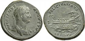 Hadrian augustus, 117 – 138. Sestertius 132-134, Æ 27.60 g. HADRIANVS – AVGVSTVS Laureate and cuirassed bust r., with drapery on l. shoulder. Rev. FEL...