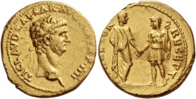 Claudius, 41 – 54. Aureus circa 44-45, AV 7.58 g. Laureate head r. Rev. Claudius, bare-headed and togate, standing r., clasping hands with soldier, in...