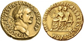 Vespasian, 69 – 79. Aureus, Lugdunum 71, AV 7.06 g. Laureate head r. Rev. Titus and Domitian seated l. on curule chairs, both holding branch. C 543. R...
