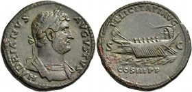 Hadrian, 117 – 138. Sestertius 132-134, Æ 28.20 g. Laureate, draped and cuirasssed bust r. Rev. Galley moving l. with sail, steersman and six rowers; ...